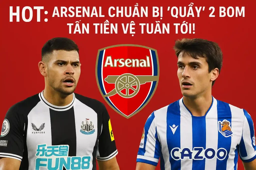 HOT: Arsenal chuẩn bị “quẩy” 2 bom tấn tiền vệ tuần tới!